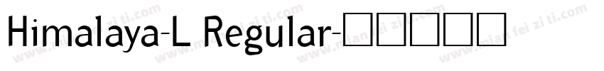Himalaya-L Regular字体转换